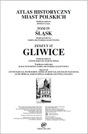 Strona tytułowa Gliwice. Atlas historyczny miast polskich